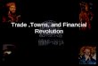 14.2 - Trade ,Towns, And Financial Revolution