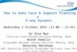 How to make care and support planning a 2 way dynamic