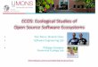 ECOS: Ecological Studies of Open Source Software Ecosystems (@ CSMR-WCRE 2014 Projects Track)
