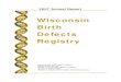 Wisconsin Birth Defects Registry - 2007 Annual Report, P-40150