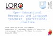 OER and language teachers professional practices, LORO Eurocall 2011
