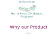 Why Our  Product  Why Our  Party
