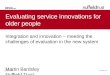 Evaluating Service Innovations for Older People - Martin Bardsley, Nuffield Trust