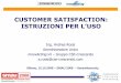 A. Rossi - SMAU - Customer satisfaction istruzioni per l'uso - 15.10.2008