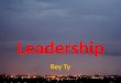 2014 Rey Ty. What is Leadership?