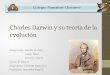 Charles darwin y su teoría de la evolución