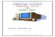 Cbse Class Xii Computer Science Project File on Book Shop 2010 Exam