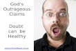 Gods outrageous claims 3