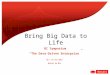 Marcel de Wit - Bring Big Data To Life - BI Symposium 2012