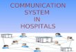 Communication system in healthcare