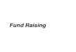 Fund raising definitivo