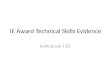IE Award Technical Skills Evidence