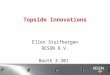 Topside Innovations, Ellen Stuifbergen, RESON