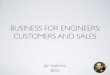 Business for engineers part 1: Customers and sales