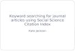Searching using the Social Science Citation Index