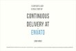 10 Deploys a Day - A Case Study of Continuous Delivery at Envato