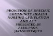 Provision of specific community health nursing legislation and