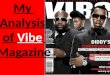 My analysis of vibe magazine upload