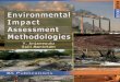 Environmental Impact Assessment Methodologies 2nd Edition