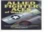 57159777 Allied Fighter Aces the Air Combat Tactics and Techniques of WWII
