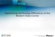 Optimizing Energy Efficiency in the Modern Data Center