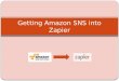 Getting Amazon SNS into Zapier