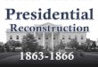 Presidential Reconstruction (US History)