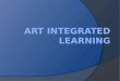 Art integrated learning