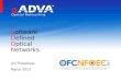 OFC/NFOEC: Software Defined Optical Networks