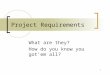 Project Requirements, What Are They And How Do You Know You