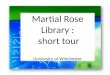 Martial Rose Library Tour 2010