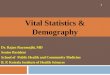 Vital statistics  and demography