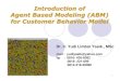 Introduction of  Agent Based Modeling (ABM) for Customer Behavior Model