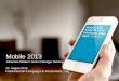 (All) about Mobile - Status Quo & Best Practices 2013