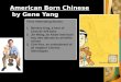 American  Born  Chinese  Overview
