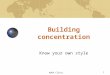 Building Concentration