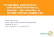 Integrating approaches: sustainable livelihoods, disaster risk reduction and climate change adaptation