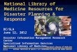 National Library of Medicine Resources for Disaster Planning & Response