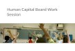 Human Capital Board Work Session