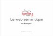 Ignite Paris 2 : Le web sémantique en Français