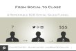 From Social to Close: Repeatable Social Sales Funnel