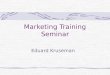 Marketing training seminar