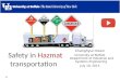 Safety in hazmat transportation