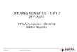 Martin Rayson - Opening Remarks for Day Two - PPMA Seminar April 2012