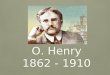 O. Henry Biography, William Sydney Porter