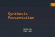 Synthesis presentation