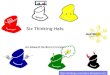 Six Thinking Hats For Workplace Effectiveness