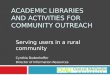 Academic Libraries And Activities For Community Outreach