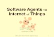 Software Agents for Internet of Things - at AINL 2014