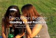 Discussion Board: Grading and Best Practices